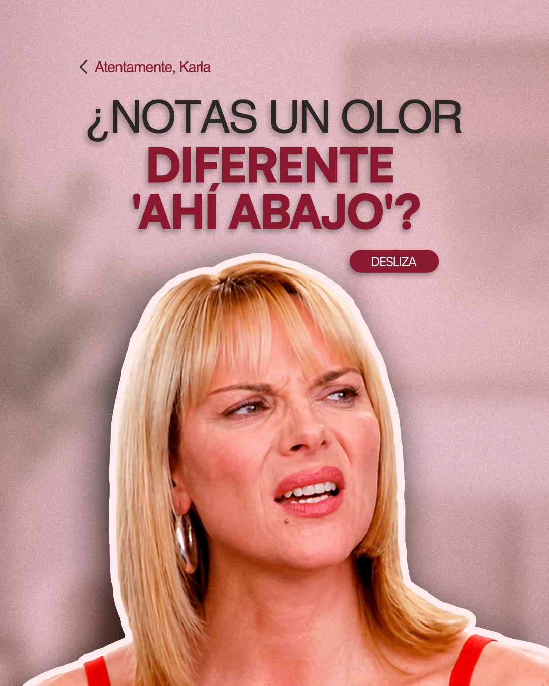 Gancho visual sobre olor vaginal diferente